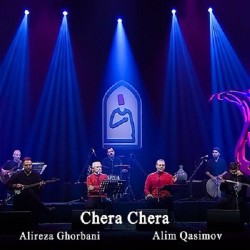 Alireza Ghorbani & Alim Qasimov - Chera Chera