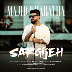 Majid Kharatha - Sargijeh
