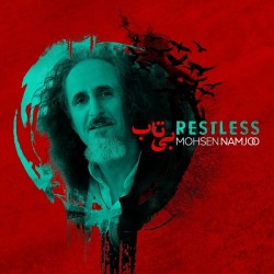 Mohsen Namjoo - Restless