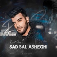 Rasoul Raad - Sad Sal Asheghi