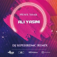 Ali Yasini - Nesfe Shab ( Dj Sepehr DMC Remix )