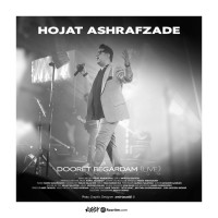 Hojat Ashrafzadeh - Doret Begardam ( Live )