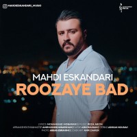 Mahdi Eskandari - Roozaye Bad