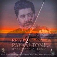 Payam Toni - Beat 2 ( Once Upon A Time )