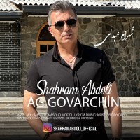 Shahram Abdoli - Ag Govarchin