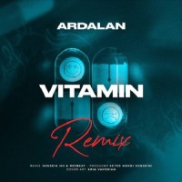 Ardalan - Vitamin ( Remix )