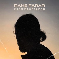 Kian Pourtorab - Rahe Farar