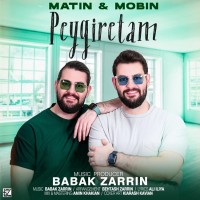 Matin & Mobin - Peygiretam