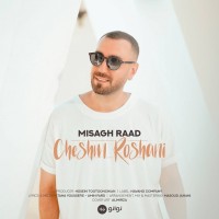 Misagh Raad - Cheshm Roshani
