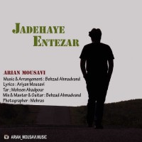 Arian Mousavi - Jadehaye Entezar