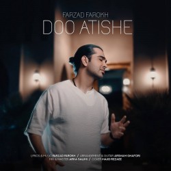 Farzad Farokh - Do Atishe
