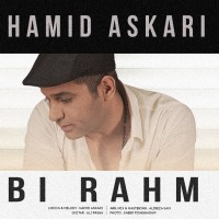 Hamid Askari - Bi Rahm