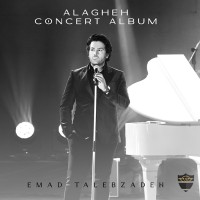 Emad Talebzadeh - Alagheh ( Concert Version )