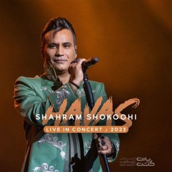 Shahram Shokoohi - Havas ( Live In Concert )
