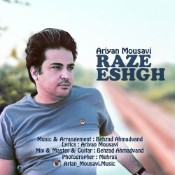 Arian Mousavi - Raze Eshgh