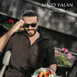 Majid Yalan - Shokhi Shokhi