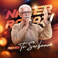 Nasser Razazi - To Sarbana ( Remix )