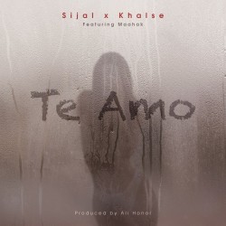 Sijal & Sepehr Khalse & Maahak - Te Amo