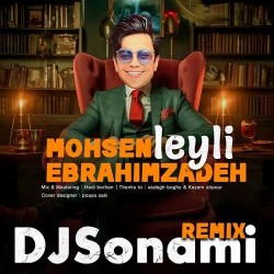 Mohsen Ebrahimzadeh - Leyli ( Dj Sonami Remix )