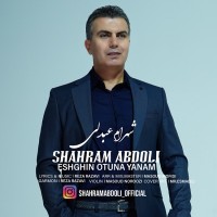 Shahram Abdoli - Eshghin Otuna Yanam