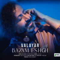 Valayar - Bazam Eshgh