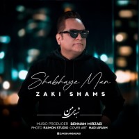 Zaki Shams Abadi - Shabhaye Man