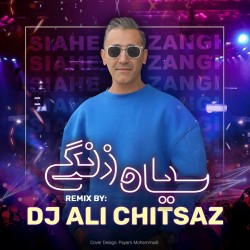 Dj Ali Chitsaz - Siahe Zangi