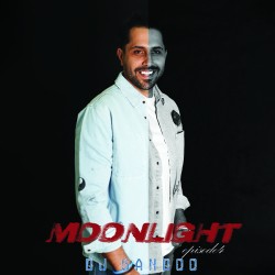 Dj Gandoo - Moonlight ( Episode 4 )