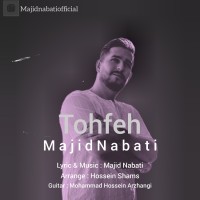 Majid Nabati - Tohfeh