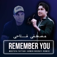 Mostafa Fattahi - Remember You ( Armin Nosrati Remix )