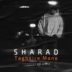 Sharad - Taghsire Mane