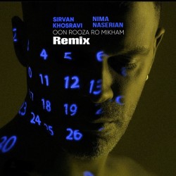 Sirvan Khosravi - Oon Rooza Ro Mikham ( Nima Naserian Remix )