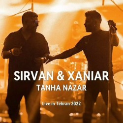 Sirvan Khosravi & Xaniar - Tanha Nazar ( Live )