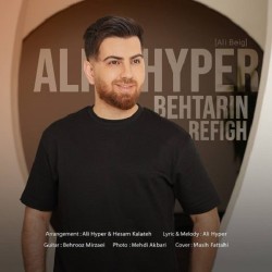 Ali Hyper - Behtarin Refigh