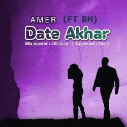 Amer Ft BH - Date Akhar
