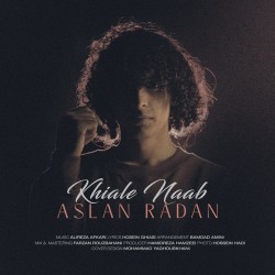 Aslan Radan - Khiale Naab