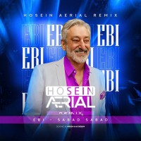 Ebi - Sabad Sabad ( Hosein Aerial Remix )