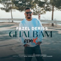 Fazel Deris - Ghalbam ( Remix )