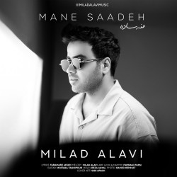 Milad Alavi - Mane Saadeh
