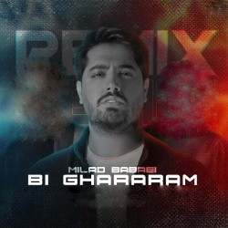 Milad Babaei - Bi Ghararam ( Remix )