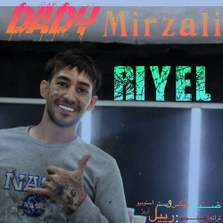 Riyel - Dady Mirzali
