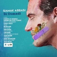 Siamak Abbasi - To Oomadi