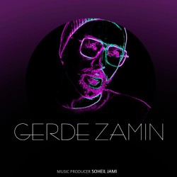 Soheil Jami - Gerde Zamin