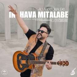 Ali Abdolmaleki - In Hava Mitalabe