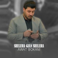 Awat Bokani - Shelera Gian Shelera