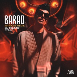 Barad - Hame Mardome Shahr ( Dj Milaad Remix )