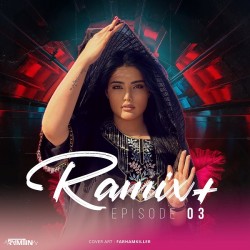 Deejay Ramtin - Ramix Plus ( Part 3 )