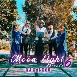Dj Gandoo - Moonlight ( Episode 6 )