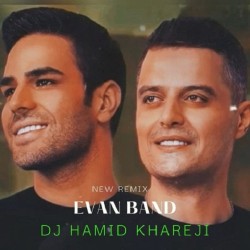 Evan Band - Kojaei Eshgham ( Dj Hamid Khareji Remix )
