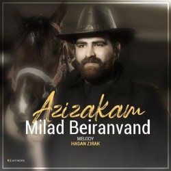 Milad Beyranvand - Azizakam